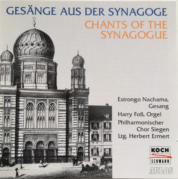 Gesänge Aus Der Synagoge (Chants Of The Synagogue)