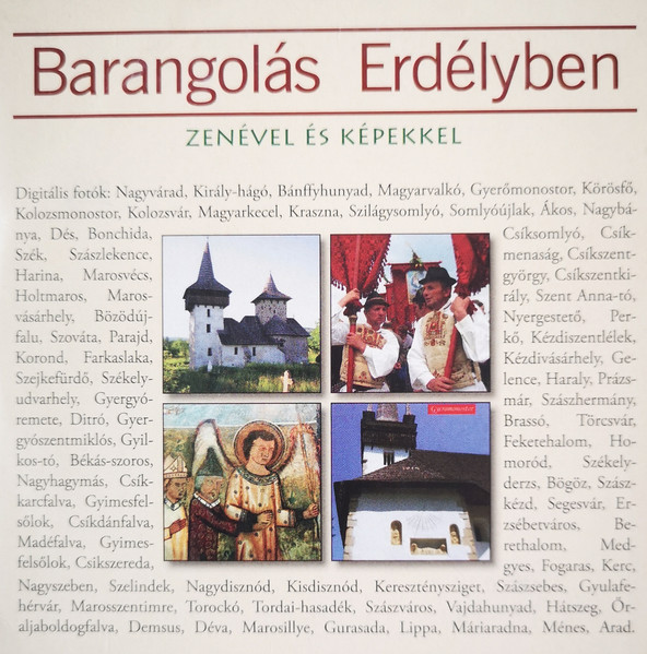 Barangolás Erdélyben (Erdélyi Hangszeres Népzene = Traditional Villagemusic From Transylvania)