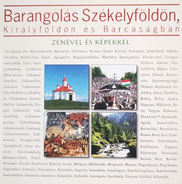 Barangolás Székelyföldön, Királyföldön És Barcaságban (Marosszéki Hangszeres Népzene = Transylvanian Village Music)