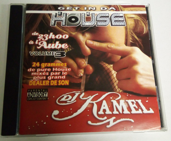 Get In Da House ( De 23h00 A L'aube Volume 3 )