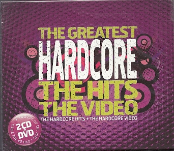 The Greatest Hardcore: The Hits The Video