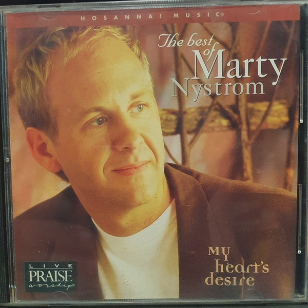 The Best Of Marty Nystrom My Heart's Desire