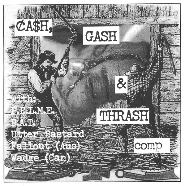 Cash, Gash & Thrash