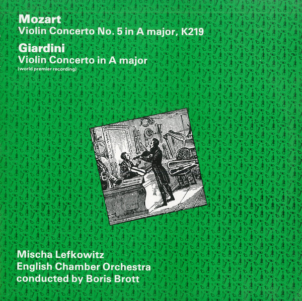 Mozart: Violin Concerto No. 5 In A major / Giardini: Violin Concerto In A major