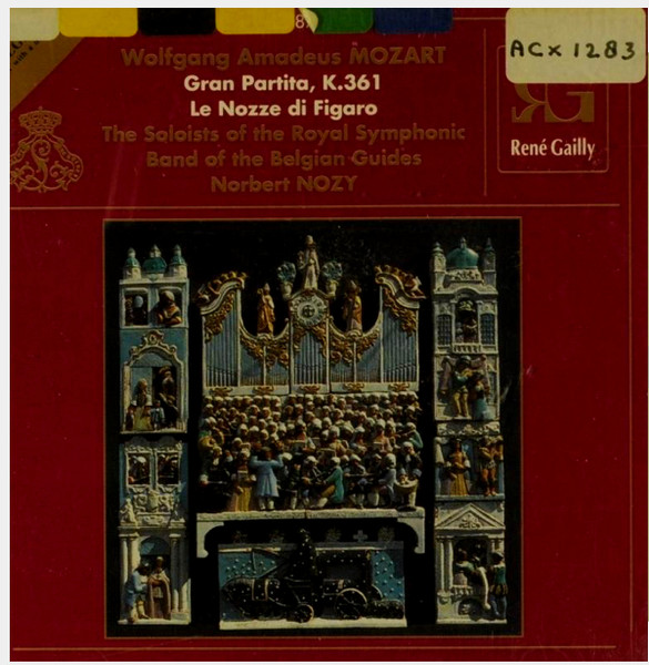Gran Partita, K.361 / Le Nozze Di Figaro