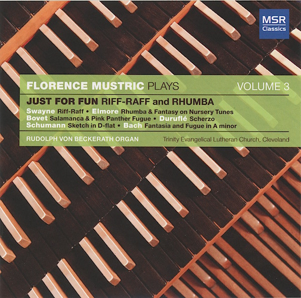 Florence Mustric Plays Volume 3 | Just For Fun: Riff-Raff And Rhumba