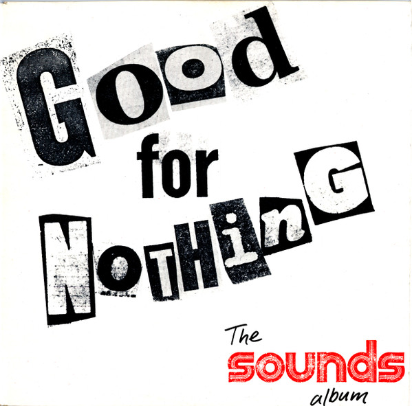 Good For Nothing - The Sounds Album, Vol 1