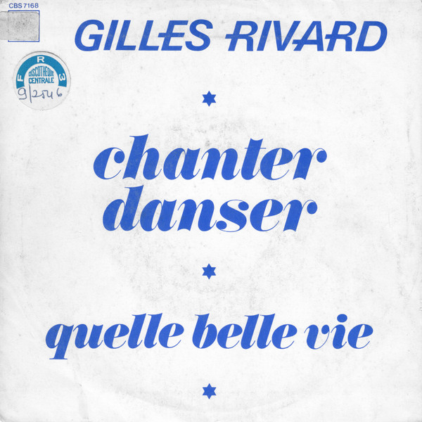 Chanter Danser / Quelle Belle Vie