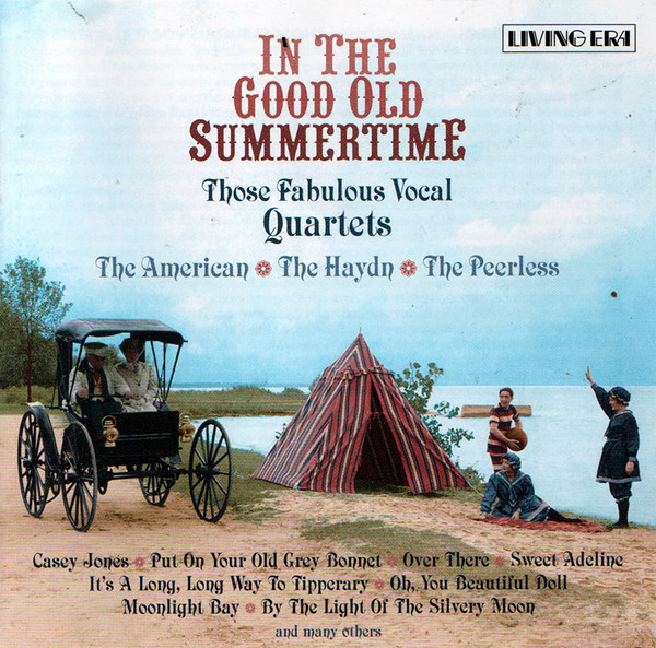 In the Goold Old Summertime - Those Fabulous Vocal Quartets