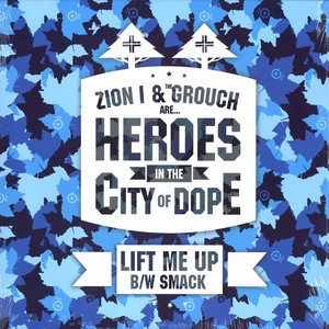 Lift Me Up / Smack