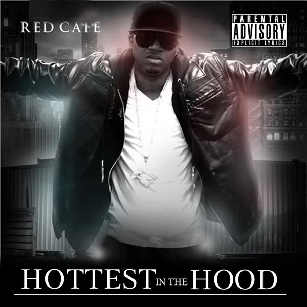 Hottest In The Hood