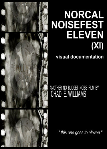 Norcal Noisefest Eleven (XI): Visual Documentation