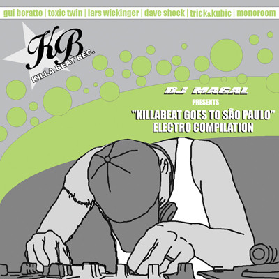 "Killa Beat Goes To Sao Paulo" Electro Compilation