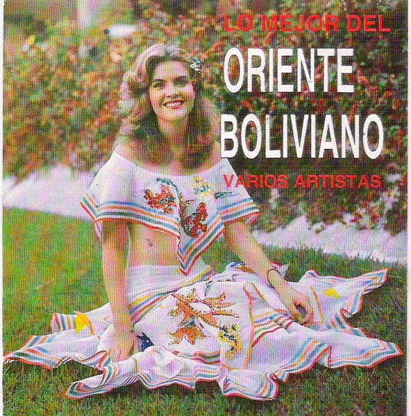 Lo Mejor Del Oriente Boliviano