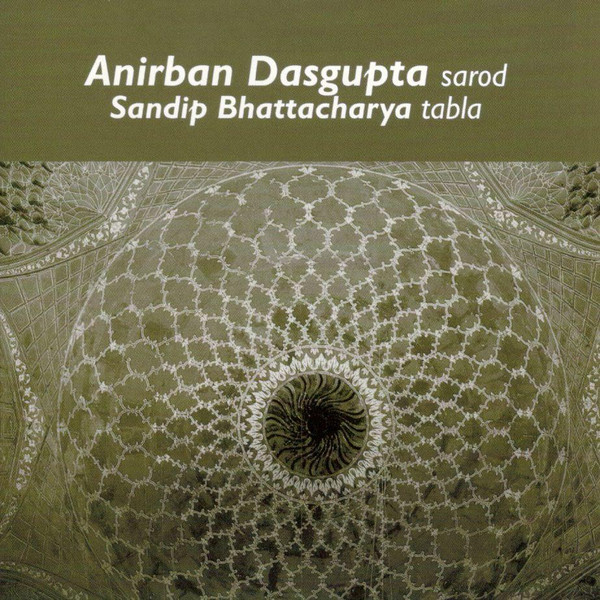 Anirban Dasgupta Sarod - Sandip Bhattacharya tabla