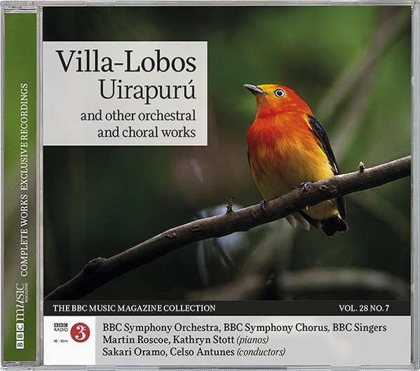 Uirapurú And Other Orchestral And Choral Works