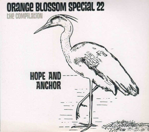 Hope And Anchor - Orange Blossom Special 22
