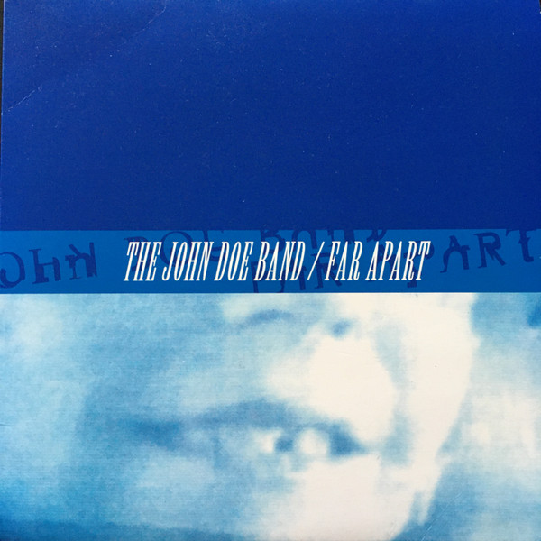 The John Doe Band / Far Apart
