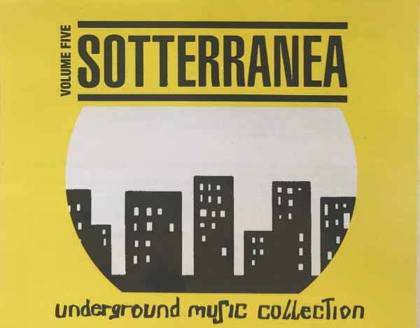 Sotterranea Volume Five
