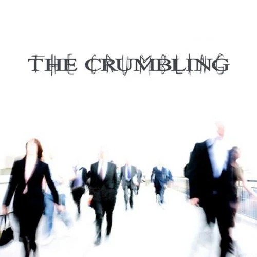 The Crumbling