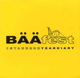 BääFest: 1stand2ndyeardiary