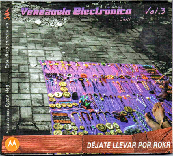 Venezuela Electronica Vol. 3 Chill