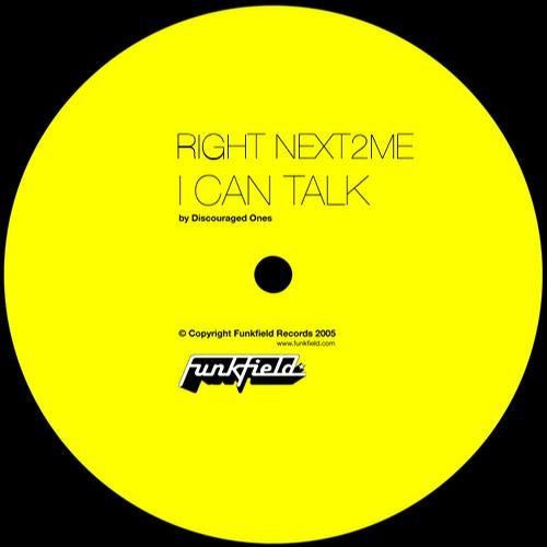 Right Next2Me / I Can Talk