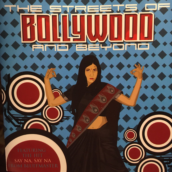 The Streets Of Bollywood And Beyond