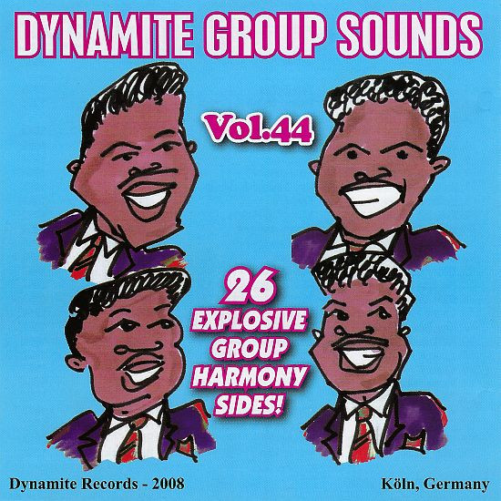 Dynamite Group Sounds Vol. 44 - 26 Explosive Group Harmony Sides!