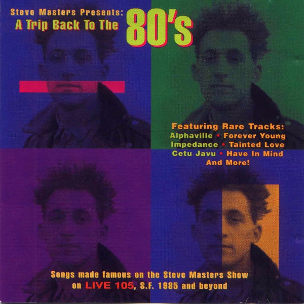 Steve Masters Presents: A Trip Back To The 80's