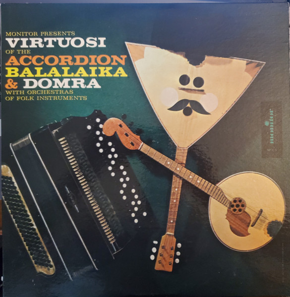 Virtuosi Of The Accordion, Balalaika, Domra & Zhaleika