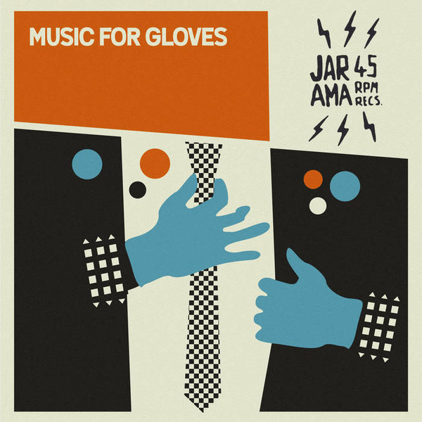 Music For Gloves: Jarama 45RPM Recs. 