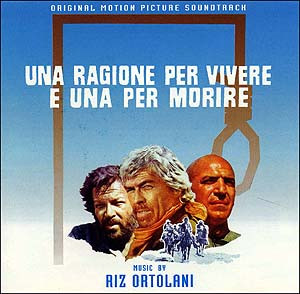 Una Ragione Per Vivere E Una Per Morire (Original Soundtrack)