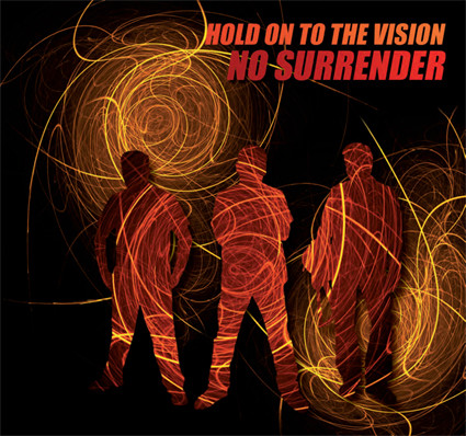 Hold On To The Vision