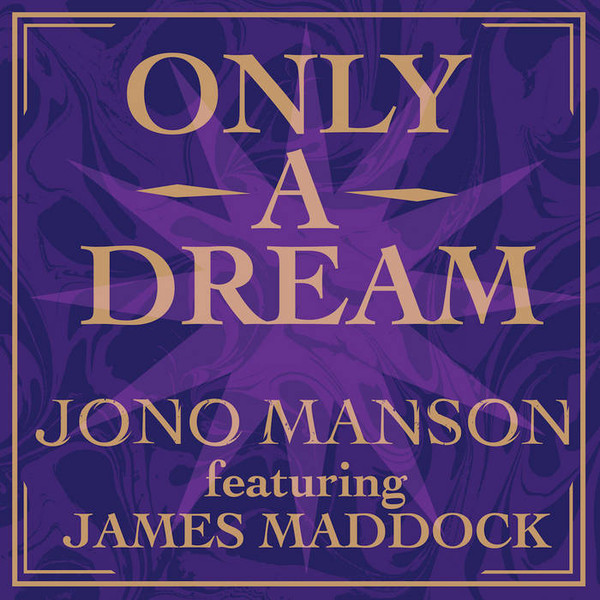 Only A Dream