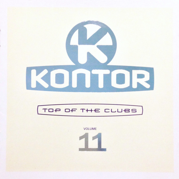 Kontor - Top Of The Clubs Volume 11