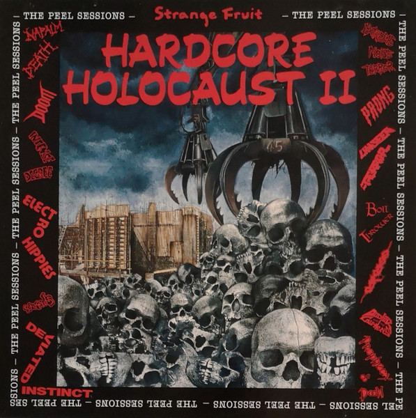 Hardcore Holocaust  II - The Peel Sessions