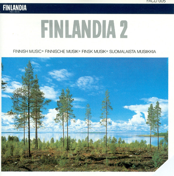 Finlandia 2 (Suomalaista Musiikkia = Finnish Music - 2)