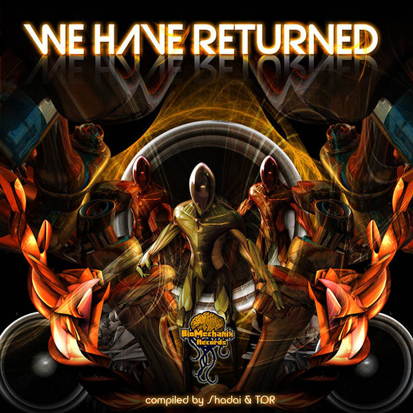We Have Returned