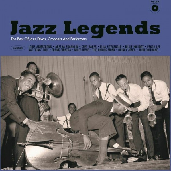 Jazz Legends (The Best Of Jazz Divas, Crooners And Performers)