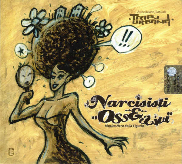 Narcisisti & Ossessivi - Musica Nera Della Liguria