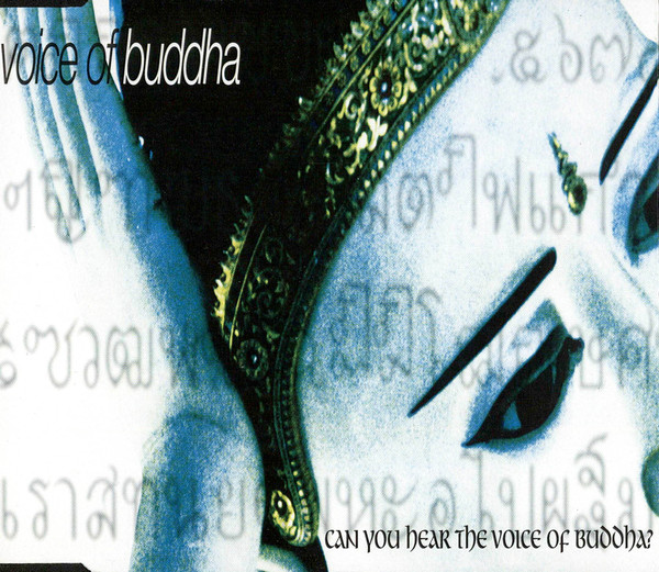 Can You Hear The Voice Of Buddha?