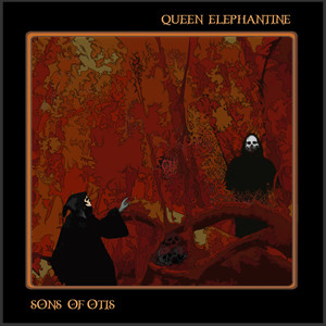 Sons Of Otis ~ Queen Elephantine Split
