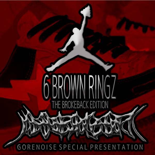 6 Brown Rings (Mixtape)