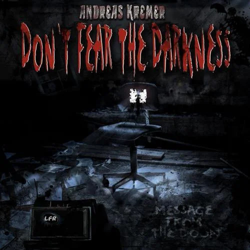 Don't Fear The Darkness Pt. 2