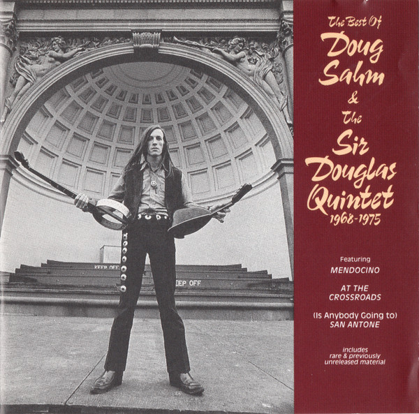 The Best Of Doug Sahm & The Sir Douglas Quintet 1968-1975