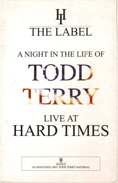 A Night In The Life Of Todd Terry - Live At Hard Times
