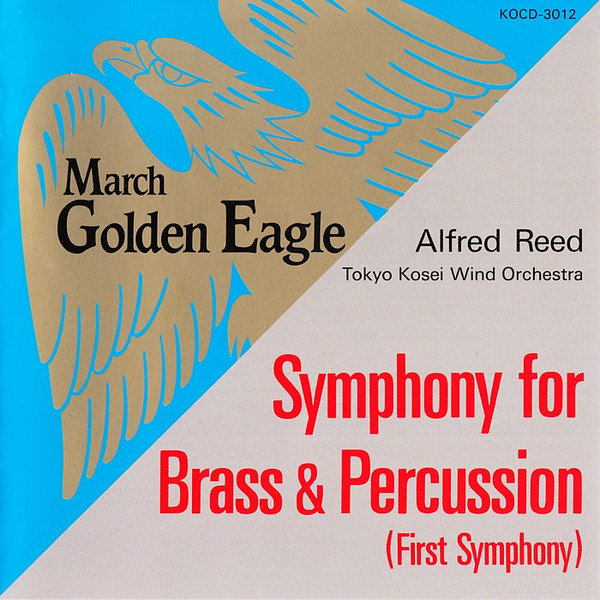 March Golden Eagle - Symphony For Brass & Percussion (First Symphony)