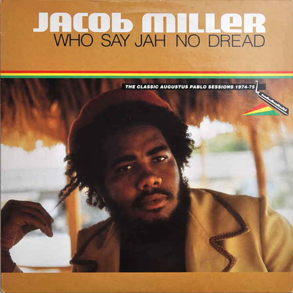 Who Say Jah No Dread (The Classic Augustus Pablo Sessions 1974-75) 