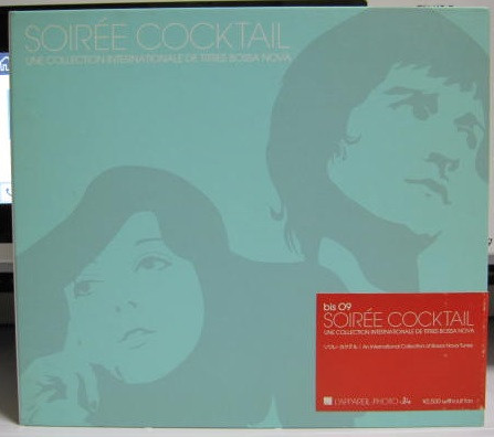 Soiree Cocktail (Une Collection Internationale De Titres Of Bossa Nova)